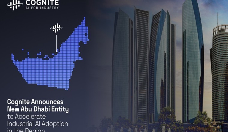 شركة Cognite تعزز بصمتها العالمية بتأسيس كيان جديد في أبو ظبي في خطوة تهدف إلى تسريع وتيرة اعتماد الذكاء الاصطناعي الصناعي في المنطقة